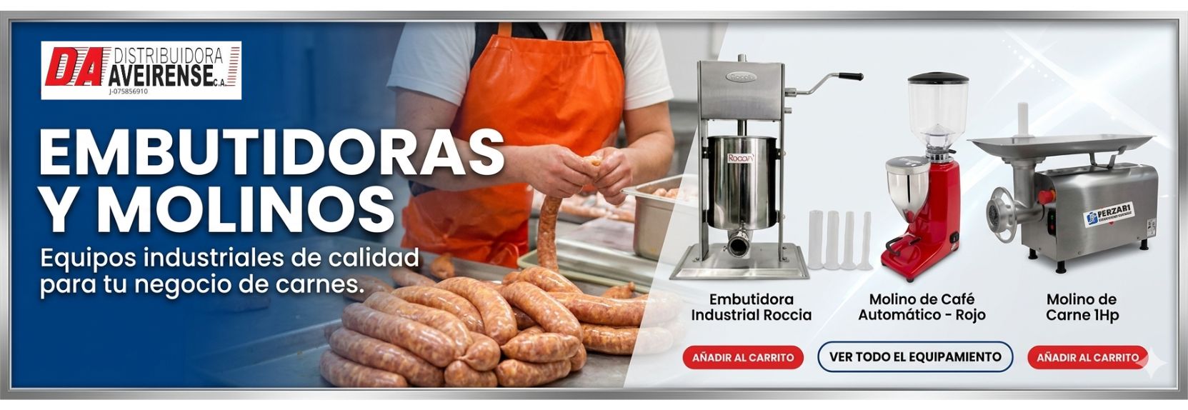 Embutidora, Molinos, Ralladores & Sierras.